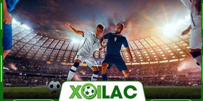 Chất lượng phát sóng bóng đá Xoilac TV đỉnh cao